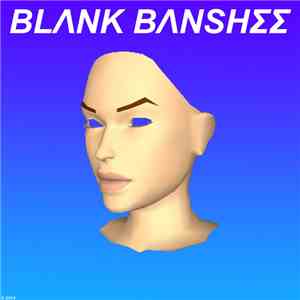 Blank Banshee - Blank Banshee 0