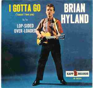 Brian Hyland - I Gotta Go ('Cause I Love You)