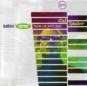Cal Tjader - Talkin' Verve - Roots Of Acid Jazz