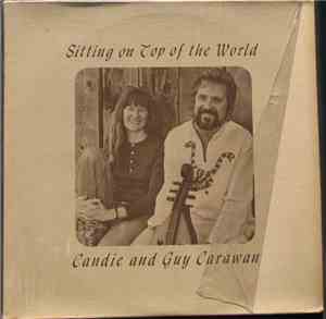 Candie And Guy Carawan - Sitting On Top Of The World