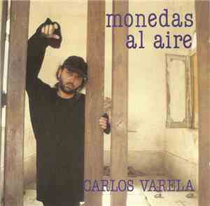 Carlos Varela - Monedas Al Aire