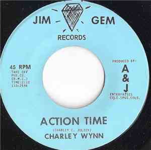 Charley Wynn - Action Time / It's You I Love