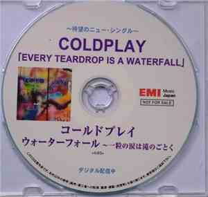 Coldplay - Every Teardrop Is A Waterfall