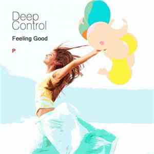 Deep Control  - Feeling Good