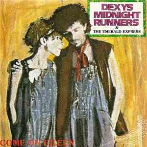 Dexys Midnight Runners & The Emerald Express - Come On Eileen