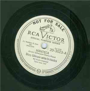 Dizzy Gillespie And His Orchestra - Manteca / Cool Breeze
