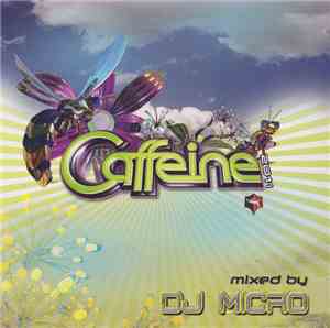 DJ Micro - Caffeine 2011