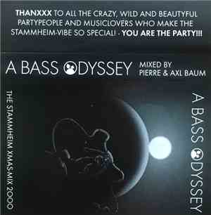DJ Pierre , Axel Baum - A Bass Odyssey - The Stammheim Xmas - Mix 2000