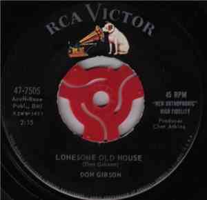 Don Gibson - Lonesome Old House