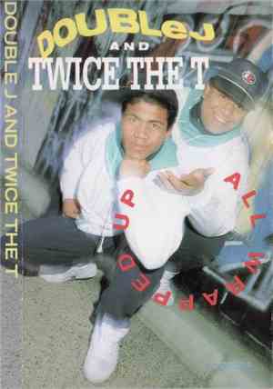 Double J & Twice The T - All Wrapped Up