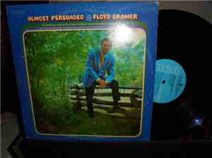 Floyd Cramer - Almost Persuaded And Other Hits