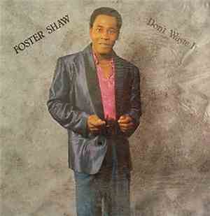Foster Shaw - Don't Waste It