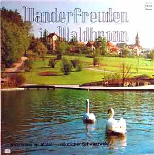 Fred Rabold Und Die Albtäler Volksmusikanten - Wanderfreuden In Waldbronn