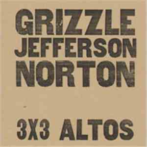 Grizzle , Jefferson, Norton - 3X3 Altos