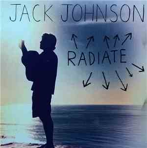 Jack Johnson - Radiate