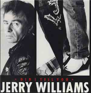 Jerry Williams  - Did I Tell You