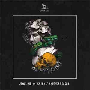 Jewel Kid - Ich Bin / Another Reason