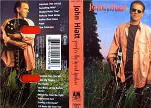 John Hiatt - Perfectly Good Guitar