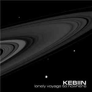 Kebiin - Lonely Voyage To Nowhere