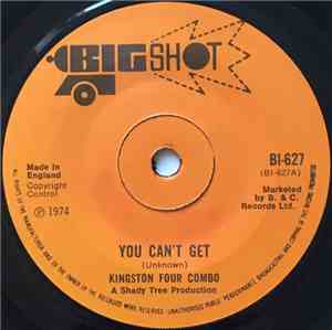 Kingston Four Combo - You Can't Get / Show Case