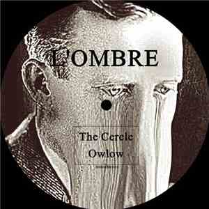 L'ombre - The Cercle / Owlow