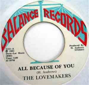 Lovemakers, The - All Because Of You / Hide & Go Get It