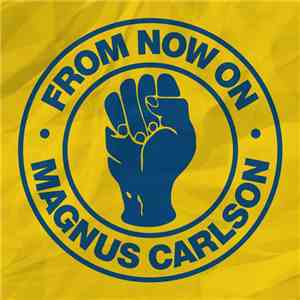 Magnus Carlson - From Now On