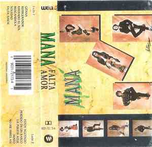 Maná - Falta Amor