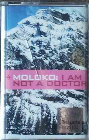 Moloko - I Am Not A Doctor