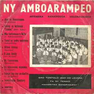 Ny Amboarampeo - Mba Tantanonao Ry Raiko / Jeso Ny Hamarinanao / Andrey Ny Afaliana