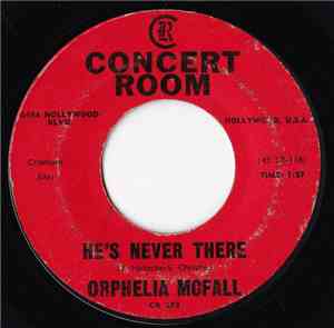 Orphelia McFall - He's Never There / Did You Know