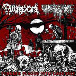 Putrevore / Putrefact - Funebre Plague Into Darkness