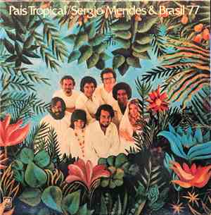 Sergio Mendes & Brasil '77 - País Tropical