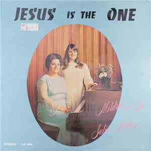 Solid Rock Crusaders - Mildred And Julie Ann Grooms - Jesus Is The One