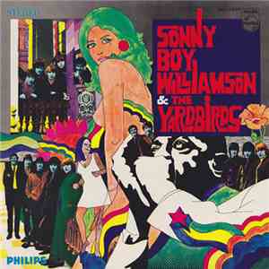 Sonny Boy Williamson  & The Yardbirds - Sonny Boy Williamson & The Yardbirds