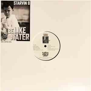 Starvin B - Be Like Water EP