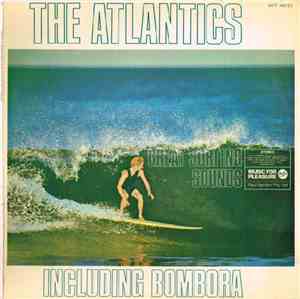 The Atlantics - Great Surfing Sounds Of The Atlantics