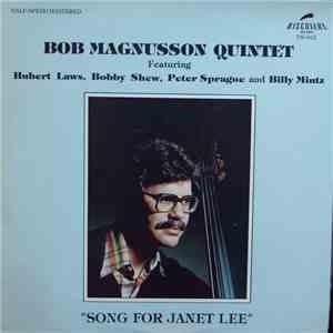 The Bob Magnusson Quintet - Song For Janet Lee