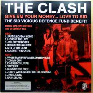 The Clash - Give Em Your Money... Love To Sid