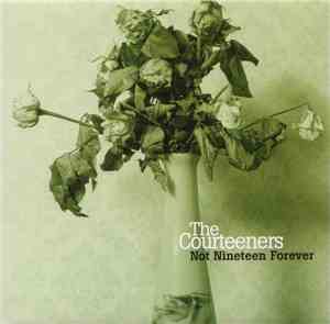 The Courteeners - Not Nineteen Forever