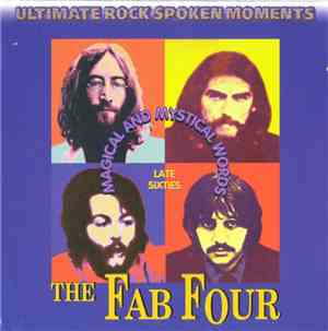 The Fab Four - Magical And Mystical Words - Late Sixties