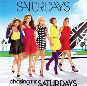 The Saturdays - Chasing The Saturdays