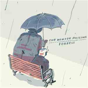 The Winter Passing / Forrest.  - Split