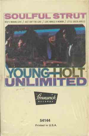 The Young-Holt Unlimited - Soulful Strut