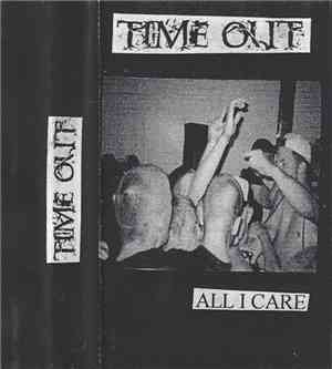 Time Out  - All I Care