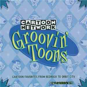 Various - Cartoon Network: Groovin' Tunes
