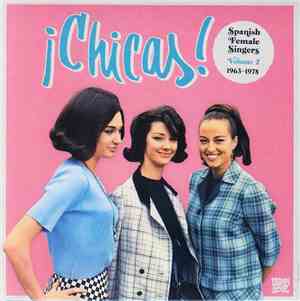 Various - ¡Chicas! Spanish Female Singers Volume 2 1963-1978