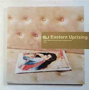 Various - Eastern Uprising. Dance Music From The Asian Underground