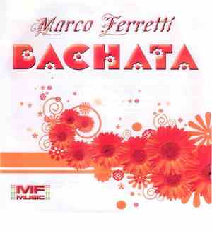 Various - Marco Ferretti Bachata