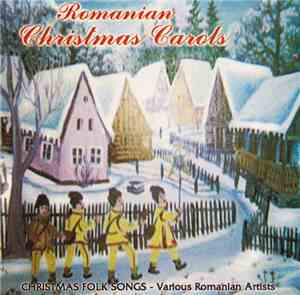 Various - Romanian Christmas Carols (Christmas Folk Songs - Various Romanian Artists)